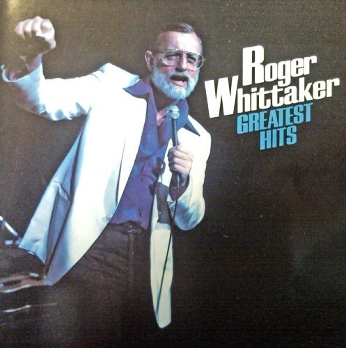 Whitaker.Roger/Roger Whittaker - Greatest Hits